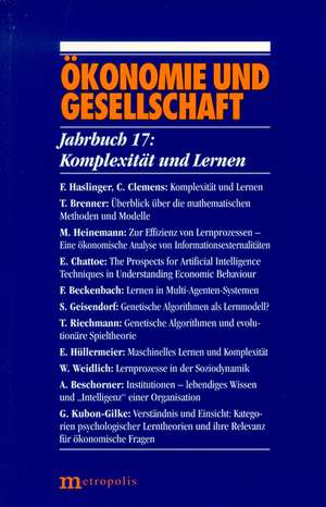 Jahrbuch Ökonomie und Gesellschaft 17. Komplexität und Lernen de Peter de Gijsel