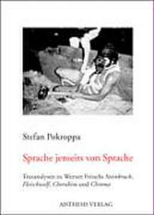 Sprache jenseits von Sprache de Stefan Prokroppa