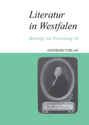 Literatur in Westfalen 10 de Frank Stückemann