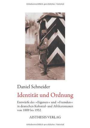 Identität und Ordnung de Daniel Schneider