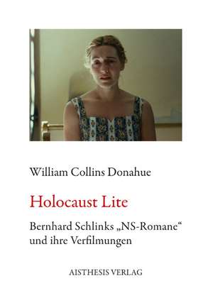 Holocaust Lite de William Collins Donahue