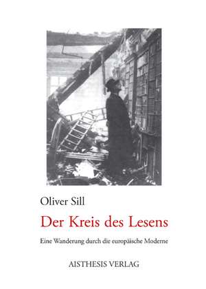 Der Kreis des Lesens de Oliver Sill