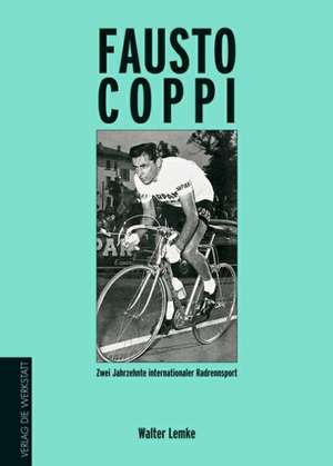 Fausto Coppi de Walter Lemke