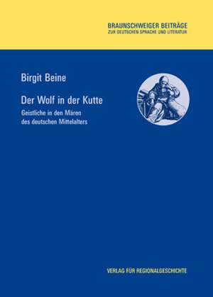 Der Wolf in der Kutte de Birgit Beine