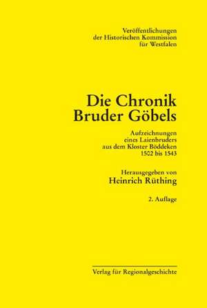 Die Chronik Bruder Göbels de Heinrich Rüthing