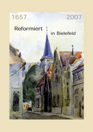 Reformiert in Bielefeld de Horst Haase