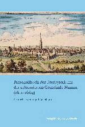 Protokollbuch des Presbyteriums der reformierten Gemeinde Hamm (1611-1664)