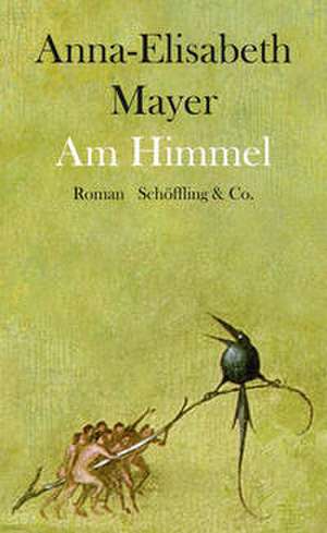 Am Himmel de Anna-Elisabeth Mayer