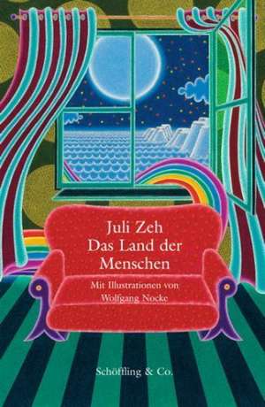 Das Land der Menschen de Juli Zeh