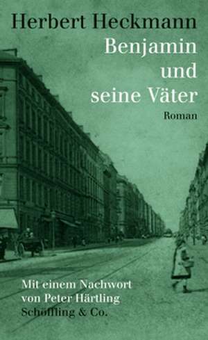 Benjamin und seine Väter de Herbert Heckmann
