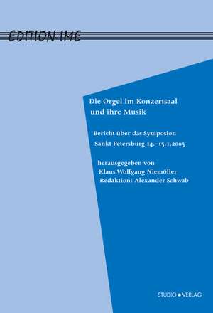 Die Orgel im Konzertsaal und ihre Musik de Klaus Wolfgang Niemöller