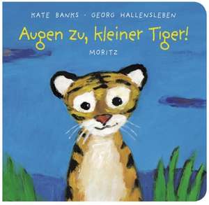 Augen zu, kleiner Tiger! de Kate Banks