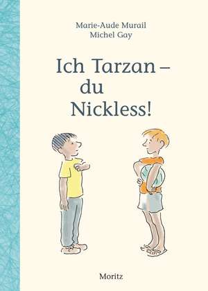 Ich Tarzan - du Nickless! de Marie-Aude Murail