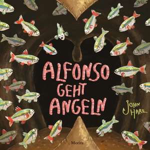 Alfonso geht angeln de John Hare