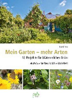 Mein Garten - mehr Arten de Sigrid Tinz