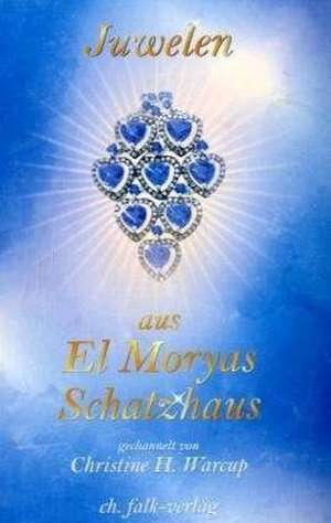 Juwelen aus El Moryas Schatzhaus de El Morya