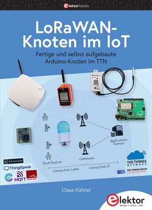 LoRaWAN-Knoten im IoT de Claus Kühnel