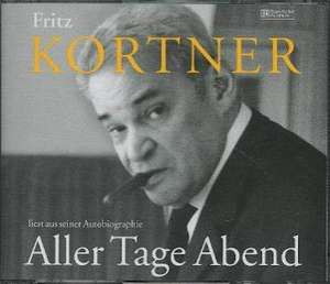 Fritz Kortner liest Aller Tage Abend. 4 CDs de Fritz Kortner