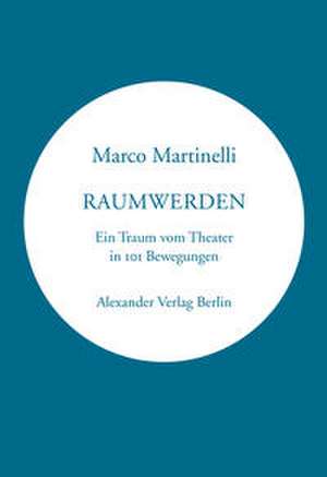 Raumwerden de Marco Martinelli