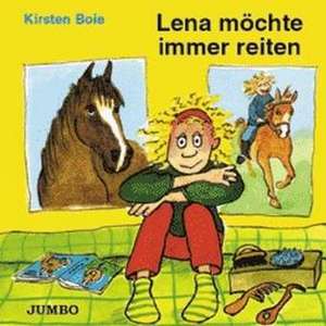 Lena möchte immer reiten. CD de Ulrich Maske