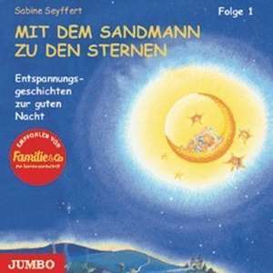 Mit dem Sandmann zu den Sternen. CD de Sabine Seyffert