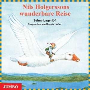 Nils Holgerssons wunderbare Reise. CD de Selma Lagerlöf