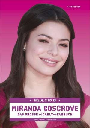 Miranda Cosgrove de Liv Spencer