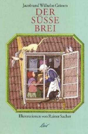 Der süße Brei de Jacob Grimm