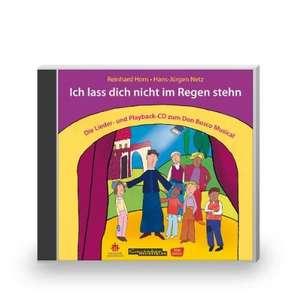 Ich lass dich nicht im Regen stehn. Lieder- und Playback-CD. de Hans-Jürgen Netz