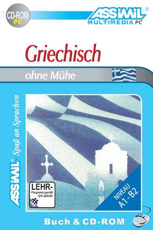 ASSiMiL Griechisch ohne Mühe - PC-Sprachkurs - Niveau A1-B2 de Assimil Gmbh