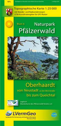 Naturpark Pfälzerwald Blatt 6 Oberhaardt von Neustadt an der Weinstraße bis zum Queichtal