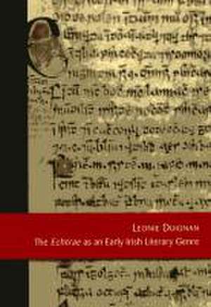 The Echtrae as an Irish Literary Genre. Echtrae als eine mittelalterliche irische Textsorte de Leonie Duignan