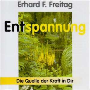 Entspannung. CD de Erhard F. Freitag