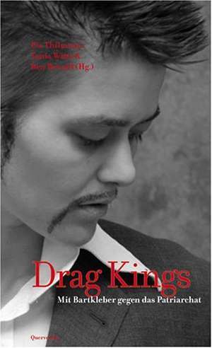 Drag Kings de Pia Thilmann