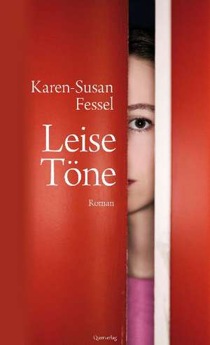 Leise Töne de Karen-Susan Fessel