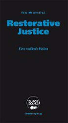 Restorative Justice de Rehzi Malzahn