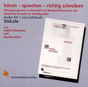 Hören - sprechen - richtig schreiben. Vokale. CD de Endrik Schiemann