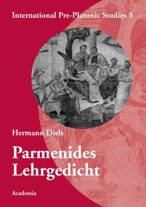 Parmenides /Lehrgedicht de Hermann Diels