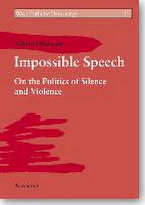 Dhawan, N: Impossible Speech