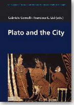 Plato and the City de Gabriele Cornelli