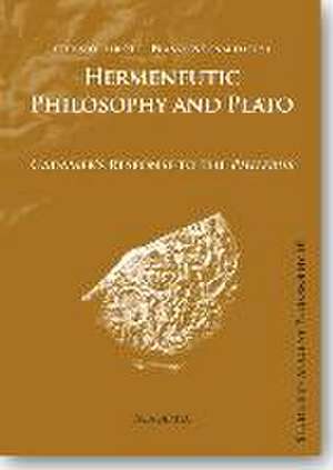 Hermeneutic Philosophy and Plato de Francois Renaud