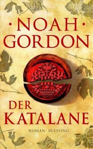 Der Katalane de Noah Gordon