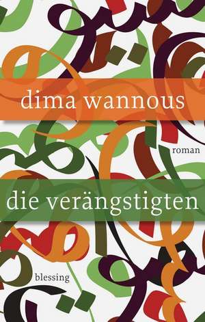 Die Verängstigten de Dima Wannous