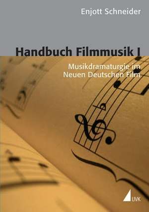 Handbuch Filmmusik 1 de Norbert Jürgen Schneider