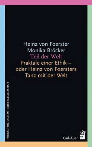 Teil der Welt de Heinz von Foerster