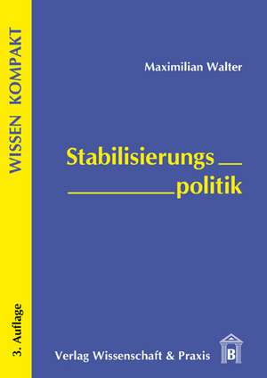 Stabilisierungspolitik de Maximilian Walter