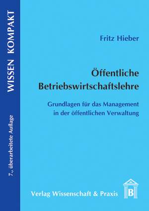 Öffentliche Betriebswirtschaftslehre de Fritz Hieber