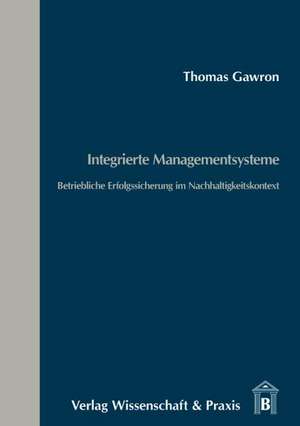 Integrierte Managementsysteme de Thomas Gawron