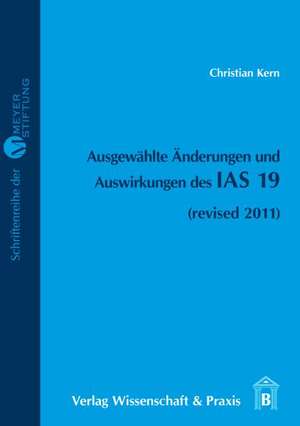 Ausgewählte Änderungen und Auswirkungen des IAS 19 de Christian Kern