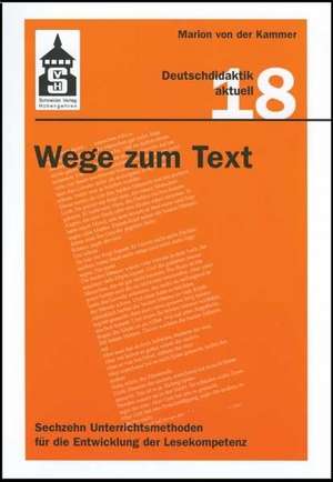 Wege zum Text de Marion von der Kammer